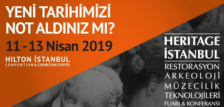 Heritage İstanbul 2019 fuarı 11 Nisan'da kapılarını açacak
