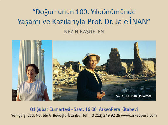 Jale İnan: Türkiye'nin ilk kadın arkeoloğu