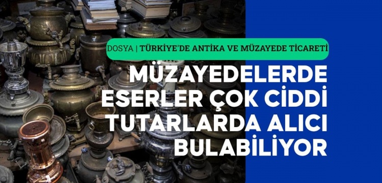 TÜİK verilerine göre Türkiye'de Antika ve Müzayede Ticareti