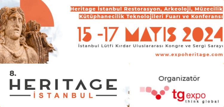 HERITAGE İSTANBUL 15 - 17 MAYIS 2024