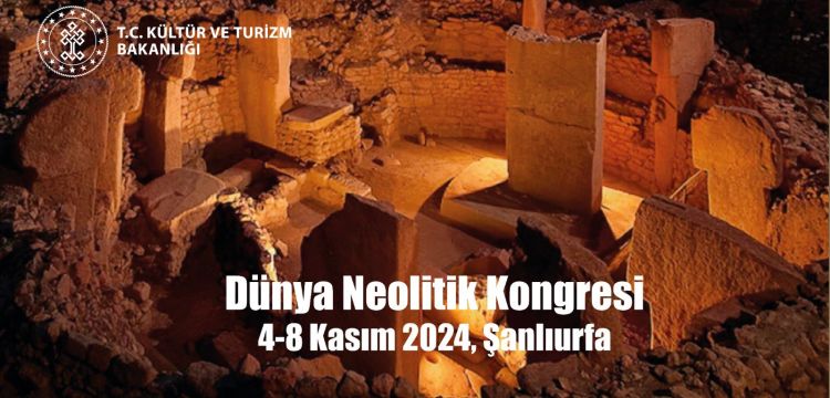 Şanlıurfa Dünya Neolitik Kongresi'ne hazırlanıyor