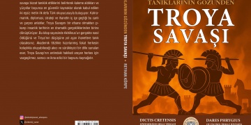 Tanıklarının Gözünden Troya Savaşı