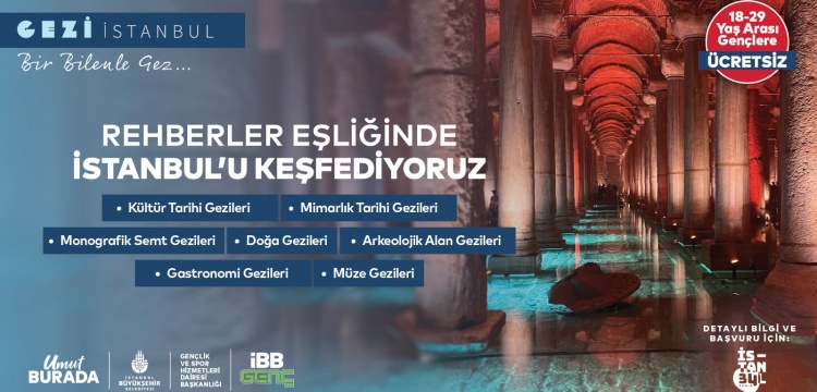 İstanbul'u ücretsiz keşif şansı Gezi İstanbul projesi için başvurular başladı