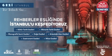 İstanbulu ücretsiz keşif şansı Gezi İstanbul projesi için başvurular başladı