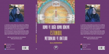 Roma ve Doğu Roma Dönemi İstanbul Meydanları ve Anıtları